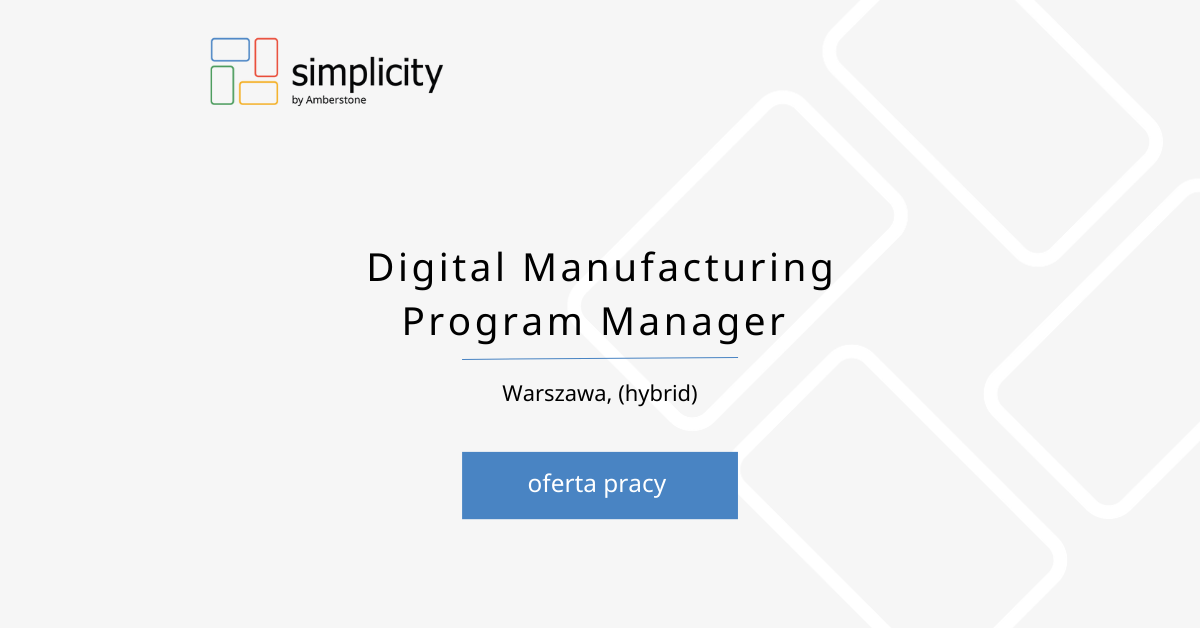 Digital Manufacturing Program Manager
